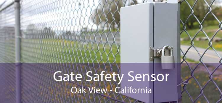 Gate Safety Sensor Oak View - California