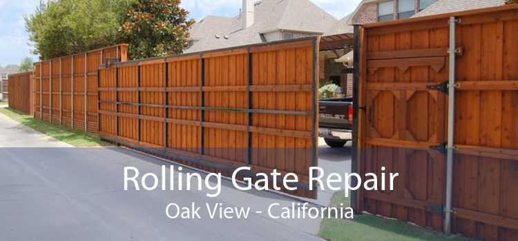 Rolling Gate Repair Oak View - California