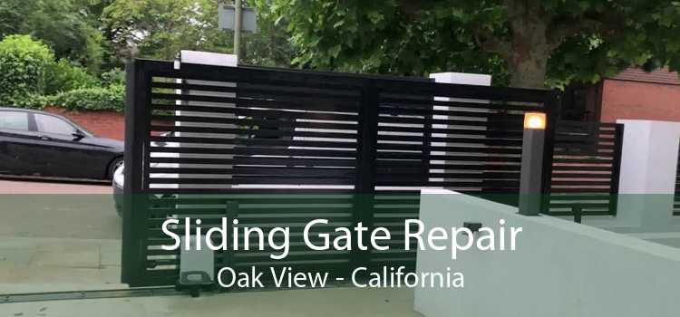 Sliding Gate Repair Oak View - California